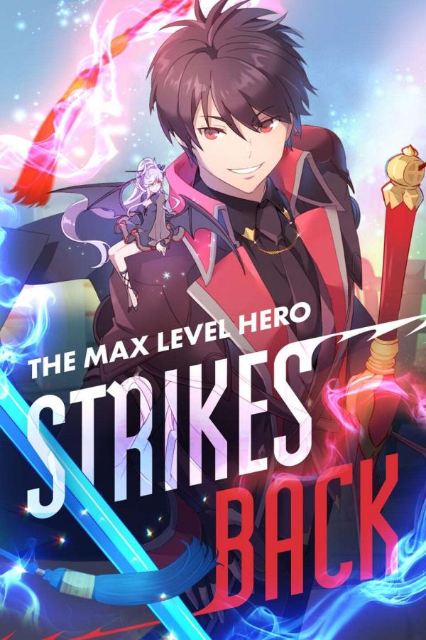 The Max Level Hero Strikes Back [Official]
