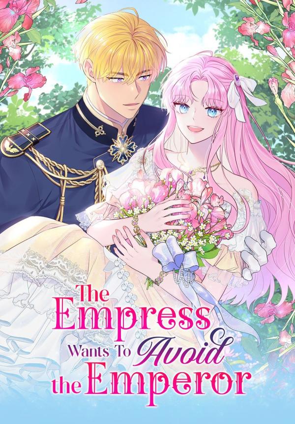 The Empress Wants To Avoid The Emperor [NOC]