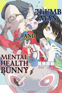 Thumbman and Mental Health Bunny