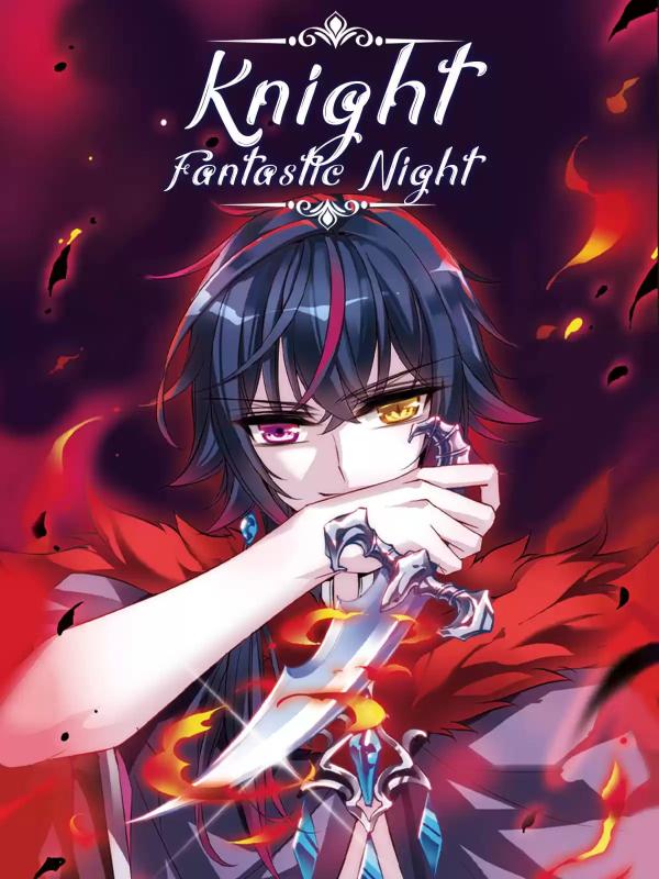Knight Fantastic Night (Official)