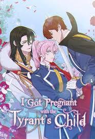 I Got Pregnant With the Tyrant's Child (Official)