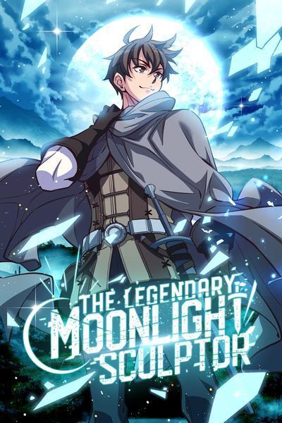 The Legendary Moonlight Sculptor (Official)